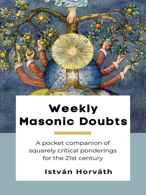 Title details for Weekly Masonic Doubts by István Horváth - Available